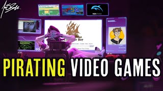 Pirating Video Games [upl. by Dace]