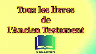 Découvrir les 39 livres de lAncien Testament  LA BIBLE OUVERTE [upl. by Aseyt626]