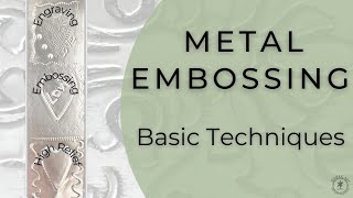 Metal Embossing  Basic Techniques [upl. by Roon]