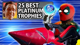 The 25 BEST Platinum Trophies Ever Made [upl. by Aztilem]