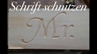 Schrift schnitzen [upl. by Dnaltroc]