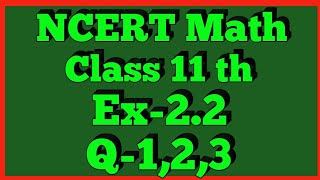 Chapter 2 Exercise 22 Q1Q2Q3 Relations and Functions Class 11 Maths NCERT [upl. by Ddat]