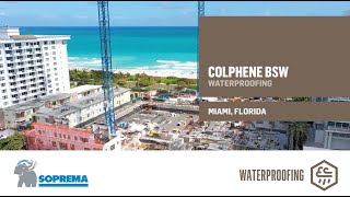 SOPREMA COLPHENE BSW Waterproofing  Miami Florida [upl. by Jepson]