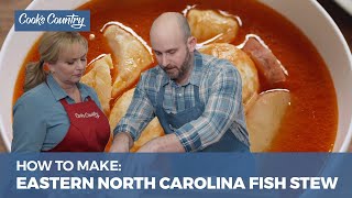 How to Make Eastern North CarolinaStyle Fish Stew [upl. by Ellerahc]