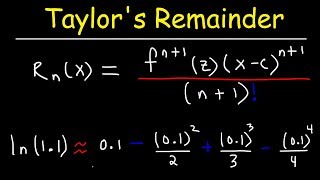 Taylors Remainder Theorem [upl. by Victoir314]