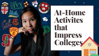 Top 5 Athome Extracurricular Activities for College Applications [upl. by Ahsitak454]