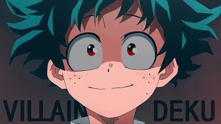 Villain Deku  Tag Youre It  Boku No Hero Academia  AMV  5K Special [upl. by Gnaoh]