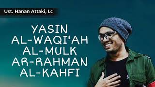 UST HANAN ATTAKI  PAKET LENGKAP SURAT YASIN ALWAQIAH ALMULK ARRAHMAN ALKAHFI [upl. by Estren]