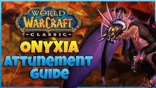 FULL Onyxia Attunement Guide  Alliance  A Step by Step Quest Guide  WoW Classic 113 [upl. by Fontes]