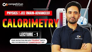 1 Specific heat capacity  Calorie  Heat  Calorimetry  IIT JEE main advanced  Physics class 11 [upl. by Ayyidas484]