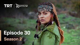 Resurrection Ertugrul  Season 2 Episode 30 English Subtitles [upl. by Ehc729]