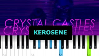 Crystal Castles  KEROSENE Piano Tutorial [upl. by Eednarb]