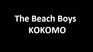 The Beach Boys  Kokomo 10 HOURS [upl. by Hairem]