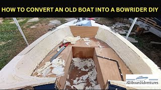 Boat conversion into Bowrider [upl. by Lenneuq]