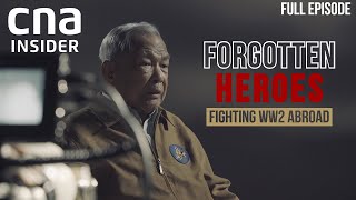 Forgotten S’porean Soldiers Who Fought World War 2 Abroad  Forgotten Heroes  Full Documentary [upl. by Akemeuwkuhc]