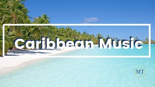 Caribbean Music 2020 Tropical Music Steel Drum Music Instrumental 25 Hours [upl. by Witherspoon]