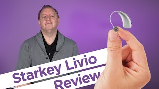 Starkey Livio Ai Hearing Aids Review 2020  A Review from A Hearing Doctor [upl. by Zins]