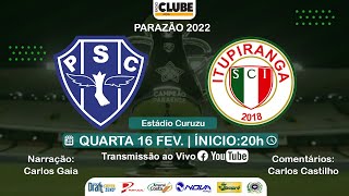 PAYSANDU 4X0 ITUPIRANGA  CAMPEONATO PARAENSE  16022022 [upl. by Abeh]