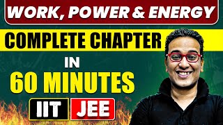 WORK POWER amp ENERGY in 60 minutes  Full Chapter Revision  Class 11th [upl. by Noxin]