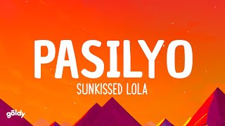 SunKissed Lola  Pasilyo Lyrics [upl. by Anomor576]