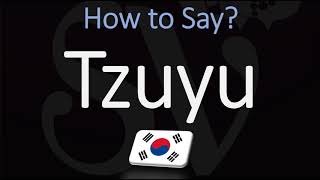 How to Pronounce Tzuyu TWICE [upl. by Ycaj]