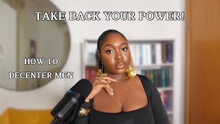 How To Decenter Men amp marriage to Reclaim Your Power [upl. by Winther]