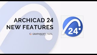 ArchiCAD 24 New Features  Latest Release [upl. by Can]