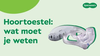 Hoortoestel met oorstukje  Tutorial 1  Specsavers NL [upl. by Danuloff]