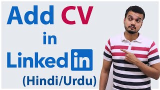 How to add cv in linkedin  Hindi [upl. by Adiel248]