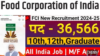 FCI Recruitment 202425  Food corporation of India ltd  35655 Posts [upl. by Amelus]