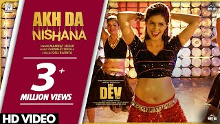 Sapna Choudhary  Akh Da Nishana Official Video  Mannat Noor  DSP Dev  Dev Kharoud  Manav Vij [upl. by Centonze]