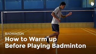 How to Warm up  Badminton [upl. by Nohsed899]