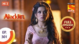 Aladdin  Ep 301  Full Episode  10th October 2019 [upl. by Varuag]