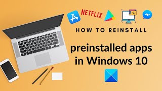 How to reinstall preinstalled apps in Windows 10 [upl. by Nnail233]