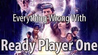 Everything Wrong With Ready Player One [upl. by Corkhill]