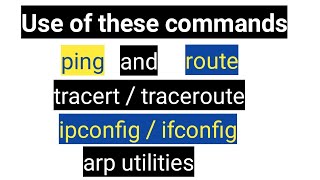 Use of ping and tracert  traceroute ipconfig  ifconfig route and arp utilities in Hindi [upl. by Aitnuahs305]