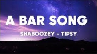 A Bar Song Tipsy  Shaboozey  1 Hour LoopLyrics [upl. by Glick]