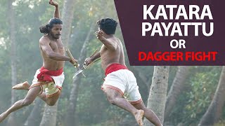 Katara  Dagger Fight  Kalaripayattu  Kerala Tourism [upl. by Lichtenfeld]