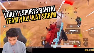 VOKEY ESPORTS BANTAI TEAM YALL KAT SCRIM [upl. by Sivrep]