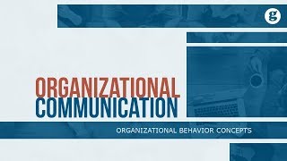 Organizational Communication [upl. by Anauqed208]