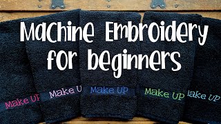 Machine Embroidery Basics 101 for BEGINNERS [upl. by Thagard]