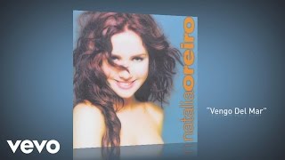 Natalia Oreiro  Vengo del Mar Official Audio [upl. by Somerset46]