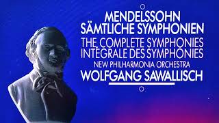 Mendelssohn  Symphonies No12345  Presentation Centurys recording  Wolfgang Sawallisch [upl. by Notgnillew]