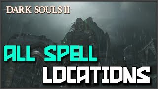 Dark Souls 2 All Sorceries Locations amp Showcase Magic [upl. by Krispin]