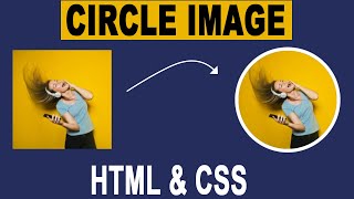 How To Create Rounded and Circular Image With HTML And CSS [upl. by Atinehs837]