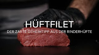 Hüftfilet Das zarte Geheimnis der Rinderhüfte [upl. by Athey49]