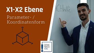 X1X2 Ebene als Parametergleichung und Koordinatengleichung aufstellen [upl. by Nnitsuj]