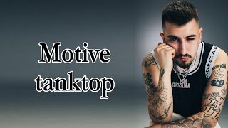 Motive – tanktop Lyrics [upl. by Hansen]