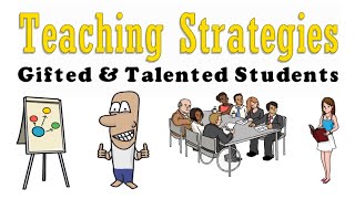 Gifted and Talented Students Teaching Strategies [upl. by Evan931]