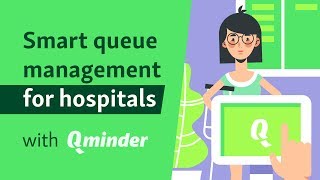 Queue Management for Hospitals and Clinics [upl. by Schaaff]